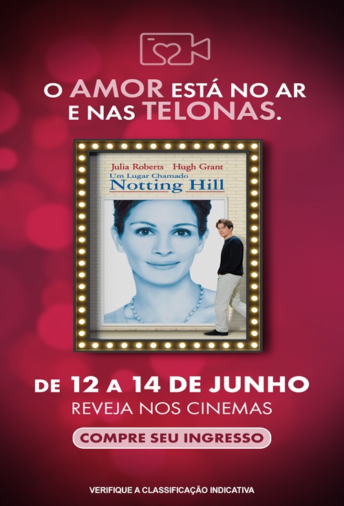 Um Lugar Chamado Notting Hill - Festival dia dos Namorados