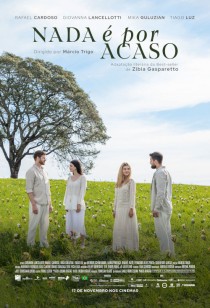 Nada É Por Acaso - Cinépolis Nada É Por Acaso - Cinépolis