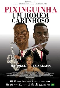 Pôster do filme: Pixinguinha, Um Homem Carinhoso