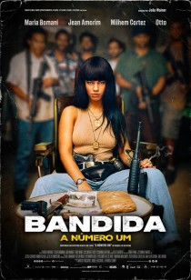 Pôster do filme: Bandida - A Numero Um 