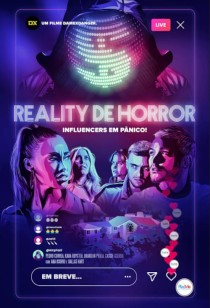 Reality de Horror - Influencers  em Pnico