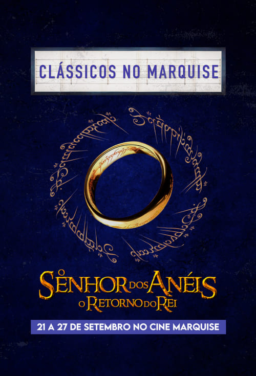Clássicos no Marquise - O Senhor dos Anéis: O Retorno do Rei