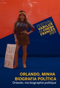 Festival Varilux - Orlando, Minha Biografia Poltica