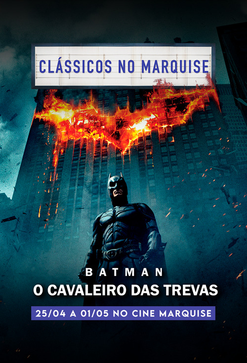 Clássicos no Marquise - Trilogia do Batman: O Cavaleiro das Trevas