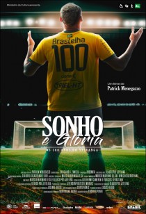 Sonho e Glria: Os 100 Anos do Ypiranga