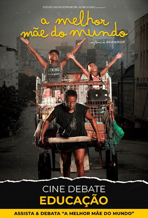 Cine Debate Educação - A Melhor Mãe do Mundo