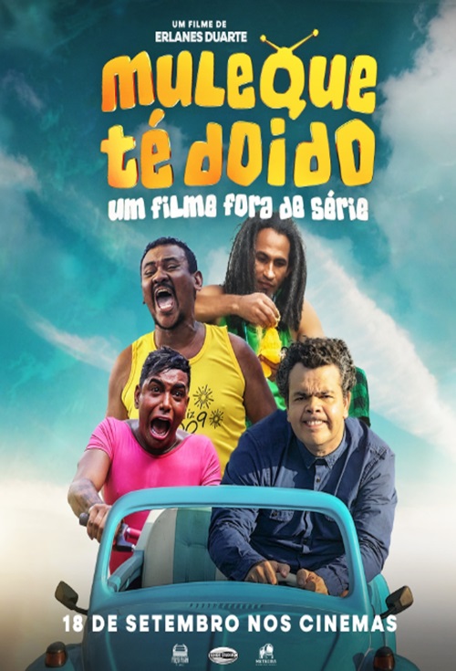 Muleque Té Doido - Um Filme Fora De Série!