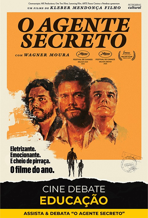 Cine Debate Educação - O Agente Secreto 
