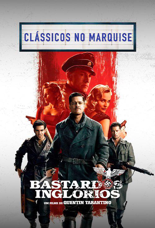 Clássicos no Marquise: Bastardos Inglórios